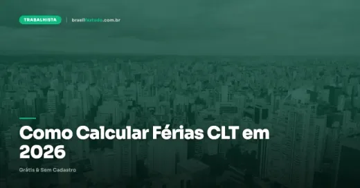 Como calcular férias CLT
